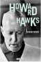 [Contemporary Approaches to Film and Media Series 01] • Howard Hawks